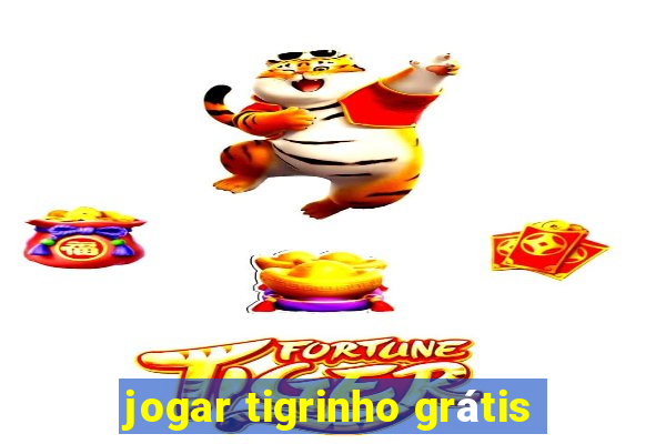 jogar tigrinho grátis